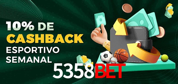 10% de bônus de cashback na 5358bet